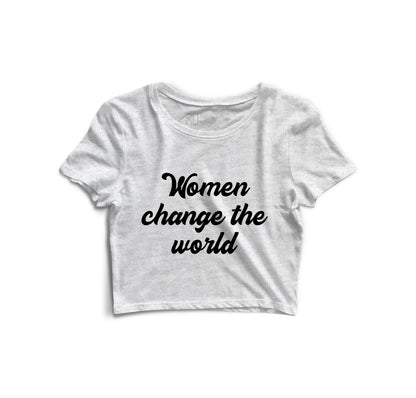 Women Change the World Women Graphic Crop Top