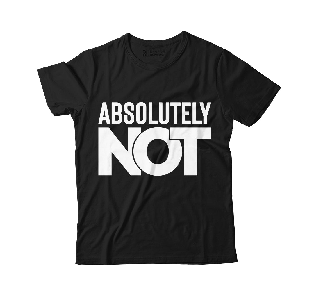 Absolutely Not Graphic Black Ltd Tee