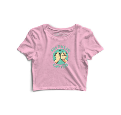 High Fives and Good Vibes Graphic Crop Top