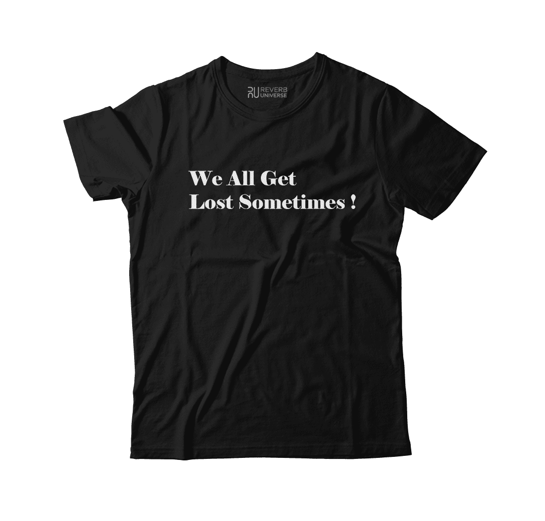 We All Get Lost Sometimes Graphic Tee