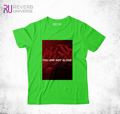 You Are Not Alone Graphic Tee