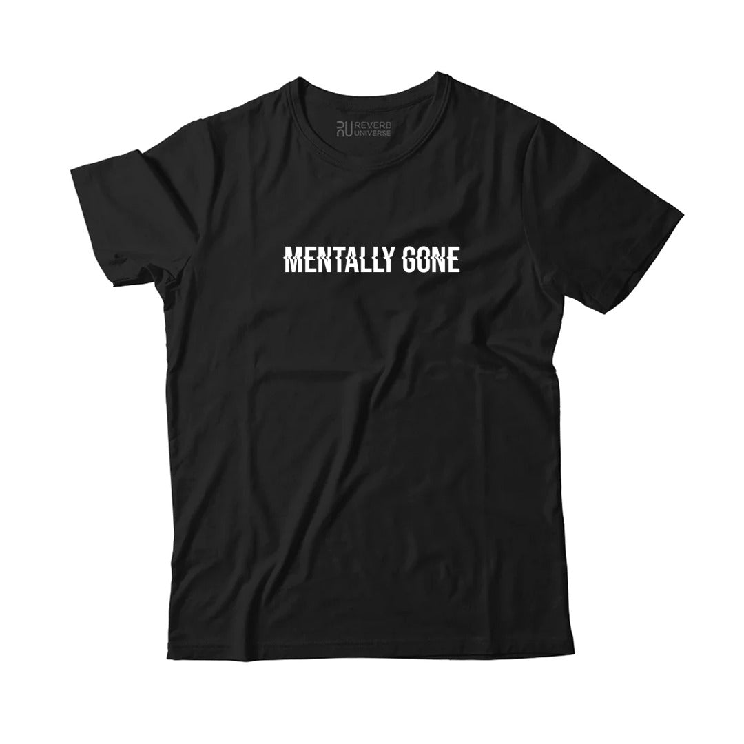 Mentally Gone Graphic Tee