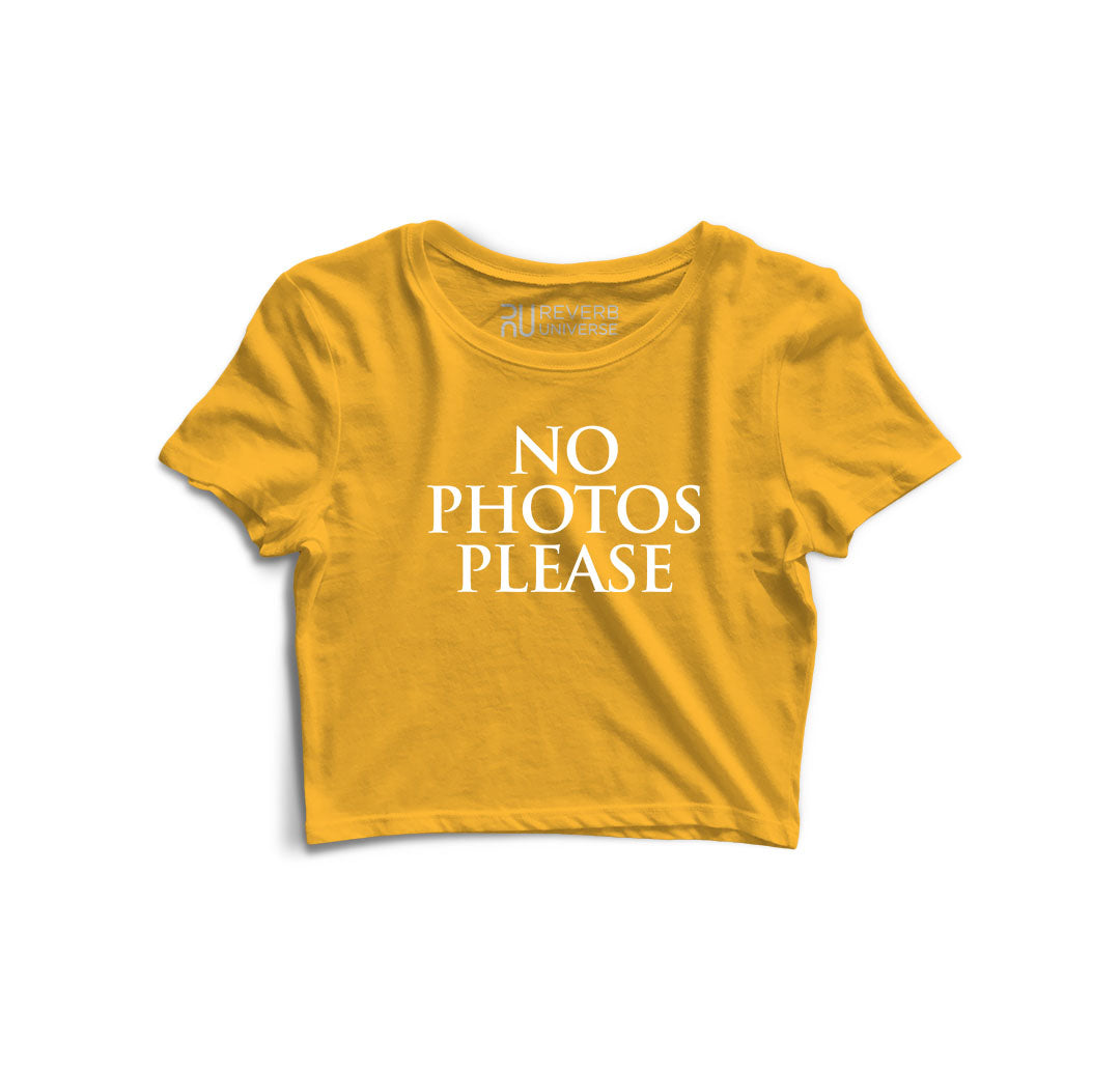 No Photos Please Women Graphic Crop Top