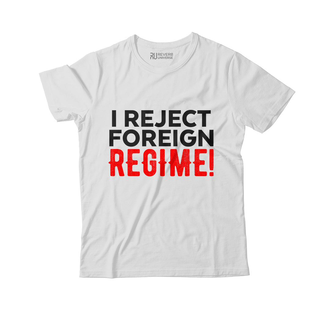 I Reject Foreign Regime Graphic Tee