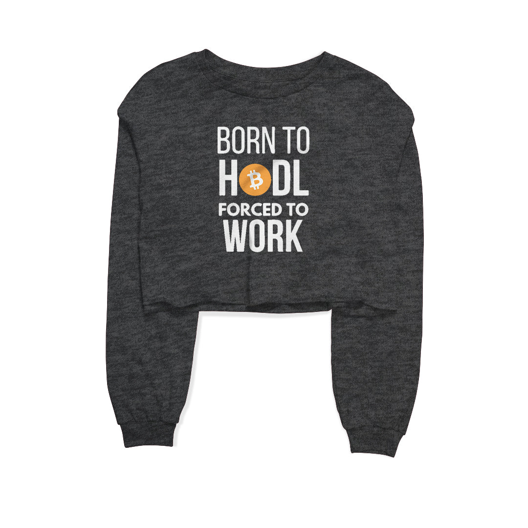 Born To Hodl Graphic Cropped Sweatshirt