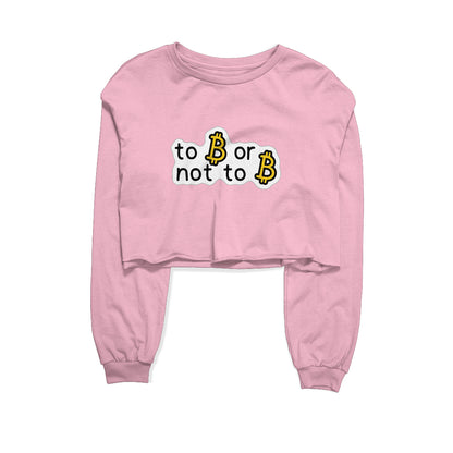 To B Or Not To B Graphic Cropped Sweatshirt