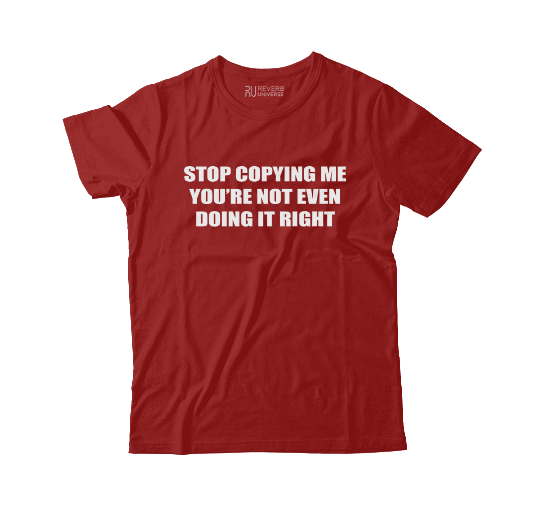Stop Copying Me Graphic Tee