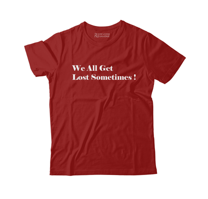 We All Get Lost Sometimes Graphic Tee