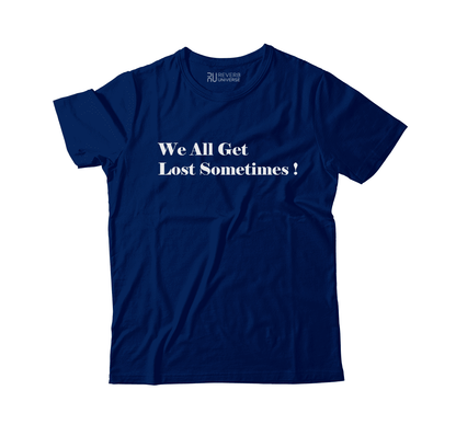 We All Get Lost Sometimes Graphic Tee