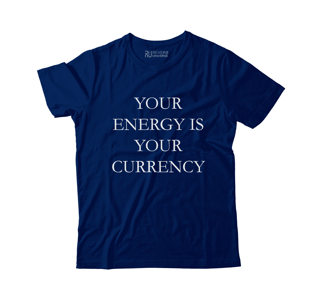 Your Energy Is Currency Graphic Tee