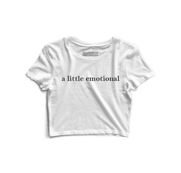 A Little Emotional Graphic Crop Top